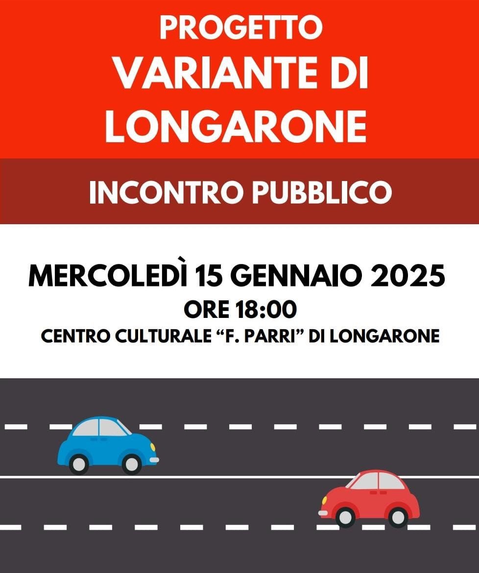 Incontro Pubblico sul Progetto Variante di Longarone